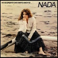 洋楽 NADA CD ho scoperto che esisto anch'io Nada - Ho scoperto che esisto anch'io (Full Album) - YouTube