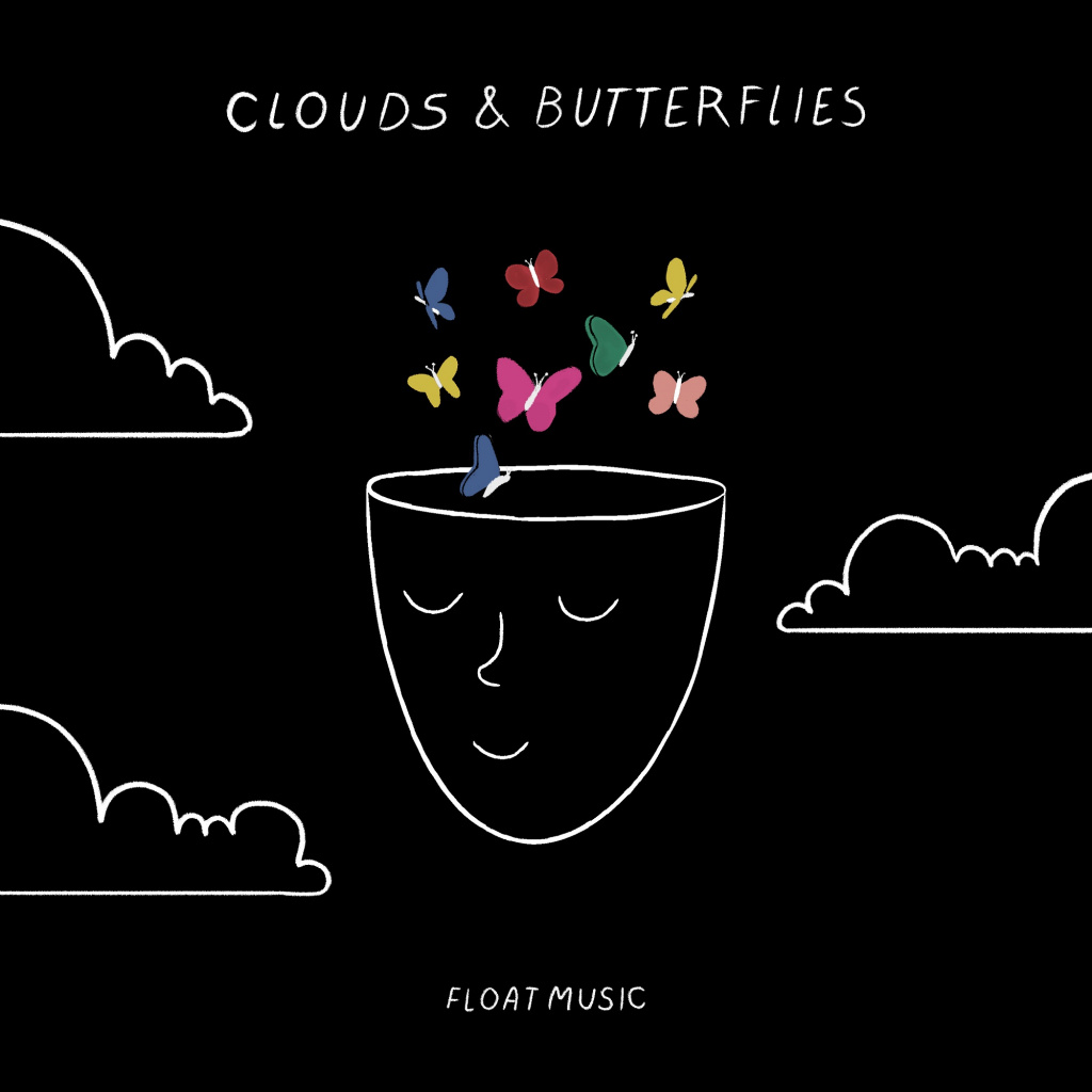 Clouds & Butterflies - Float Music