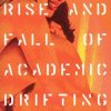 album Rise and fall of academic drifting - Giardini di Mirò