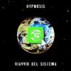 album Riavvio del sistema - HYPNOSIS
