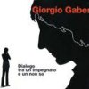 album Dialogo tra un impegnato e un non so - Giorgio Gaber