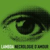 album Necrologie d'Amour (single) - LAMbdA