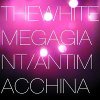 album Antimacchina - The White Mega Giant