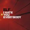 album I Hate You Everybody - ELF