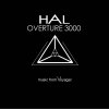 album OVERTURE 3000 ( Music From Voyager ) - HAL