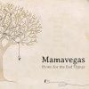 album Hymn for the Bad Things - Mamavegas