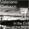 album In The End Of The Night - Valeriano Gaibazzi