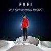 album 2013: odissea nello spiazzo - FREI