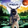 album The Smiles Of Rage & Paranoia - 30 MILES