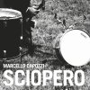 album Sciopero - Marcello Capozzi