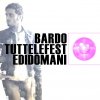 album tutte le feste di domani - Bardo