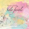 album Solo favole - Tommaso Caronna