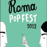 Roma Pop Fest, la terza edizione dal 20 al 22 aprile