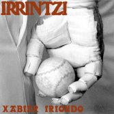Xabier Iriondo, a settembre esce il disco solista Irrintzi