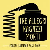 Forest Summer Festival, live di Tre Allegri Ragazzi Morti, Ministri e Appino