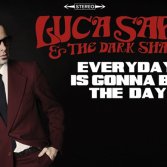 Esce “Everyday Is Gonna Be The Day”, il nuovo disco di Luca Sapio