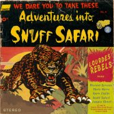 Lourdes Rebels, "Snuff Safari"