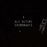 GliUltimiCosmonauti - Ascolta "Sputnik 1" e leggi l'intervista
