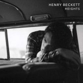 Henry Beckett annuncia l’uscita del suo ep d’esordio “Heights”