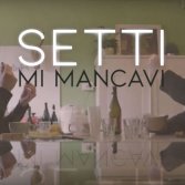 Video première: Setti - Mi mancavi