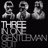 Ascolta “Leonia”, il nuovo brano dei Three In One Gentleman Suit