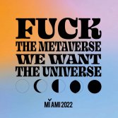 Fuck the metaverse, we want the universe - Tutte le grafiche di Stefano Fiz Bottura