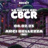 La Notte dei CBCR: tutti i migliori giovani artisti italiani live a Milano il 4 febbraio