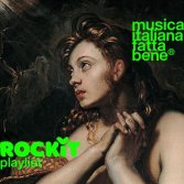 Musica italiana fatta bene®: una playlist impenitente