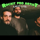Rockit PRO Artist #26: Med.Use