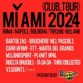 MI AMI Club Tour 2024: ora il MI AMI arriva nella tua città