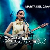 Incompatibile con la felicità n.3, Marta Del Grandi: la musica è condividere con il fuori quello che hai dentro