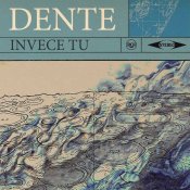 singolo, La copertina di Invece Tu, il nuovo singolo di Dente