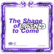 mixtape, Lorenzo Senni The Shape of Lorenzo to Come