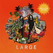 nuovo album, Mellow Mood Large (copertina di Dewey Saunders)