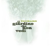 track by track, Üstmamò Il giardino che non vedi