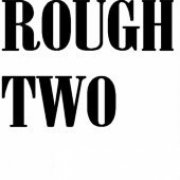 Rough Two [DEMO 2009]