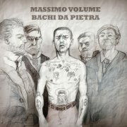 Bachi da pietra / Massimo Volume