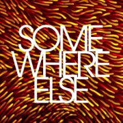 Somewhere Else Ep