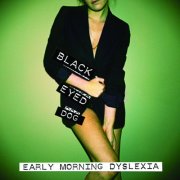 Early Morning Dyslexia