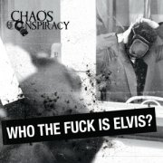 Who The Fuck Is Elvis?