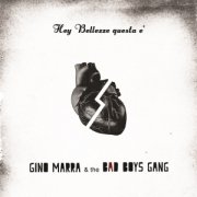 Gino Marra & the Bad Boys Gang