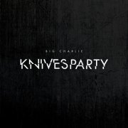 Knives Party