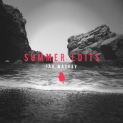 Summer Edits