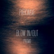 Blow in/out (Promo)