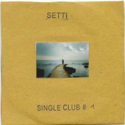 SETTI - UN MARE Single Club #1