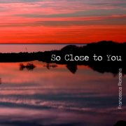 so close to you