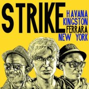 Havana, Kingston, Ferrara, New York