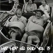 Hip Hop is Dad vol.3