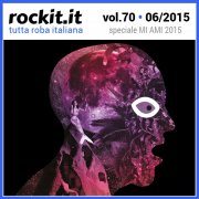 Rockit Vol. 70 - Speciale MI AMI Festival 2015