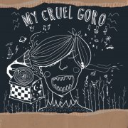 My Cruel Goro EP